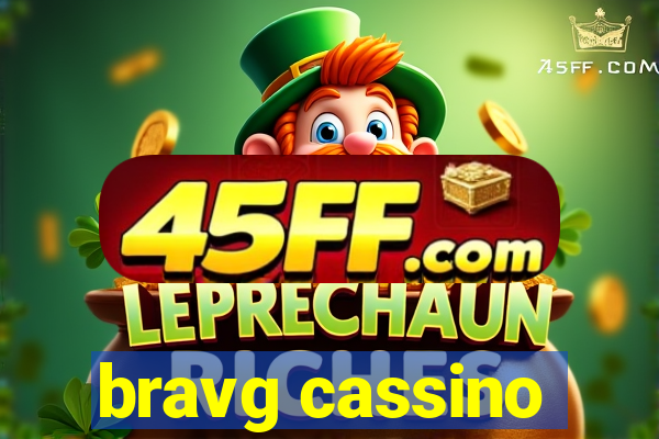 bravg cassino